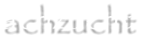 achzucht